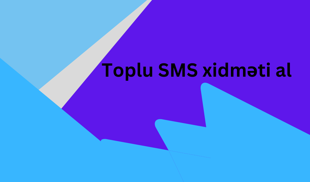 Toplu SMS xidməti al