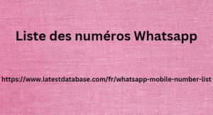 Liste des numéros Whatsapp