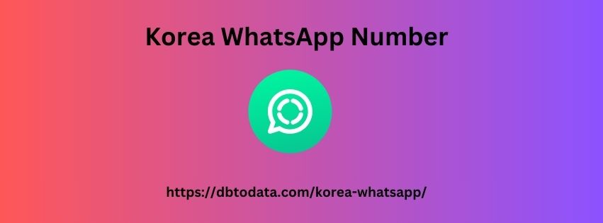 Korea WhatsApp Number