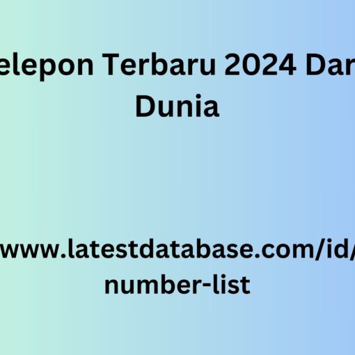 Nomor Telepon Terbaru 2024 Dari Seluruh Dunia