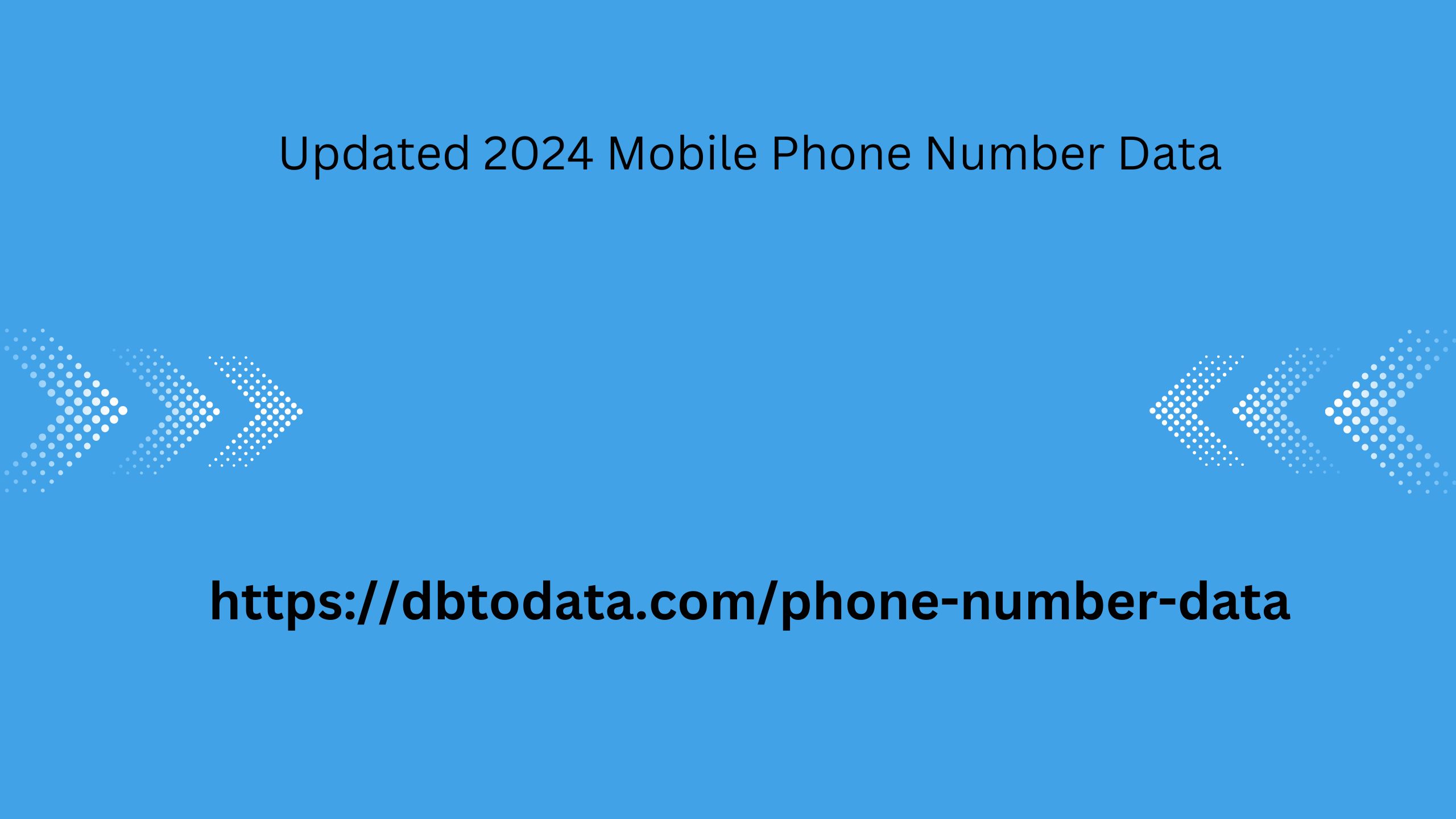 Updated 2024 Mobile Phone Number Data