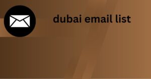 dubai email list