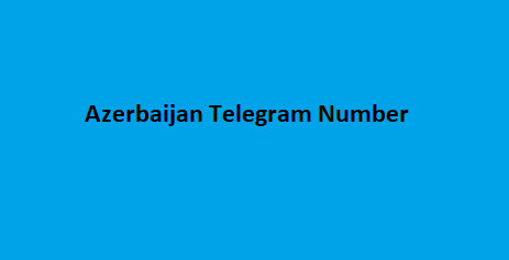 Azerbaijan Telegram Number​